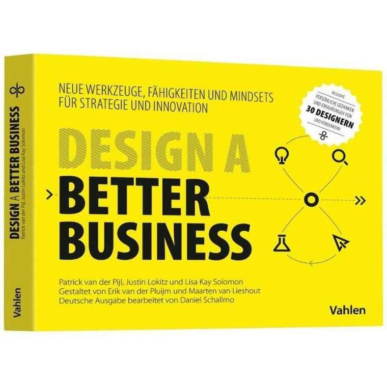 Design a better business, Fachbücher von Justin Lokitz