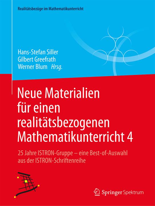 Produktbild Neue Materialien für einen realitätsbezogenen Mathematikunterricht 4 (Deutsch, 2018)