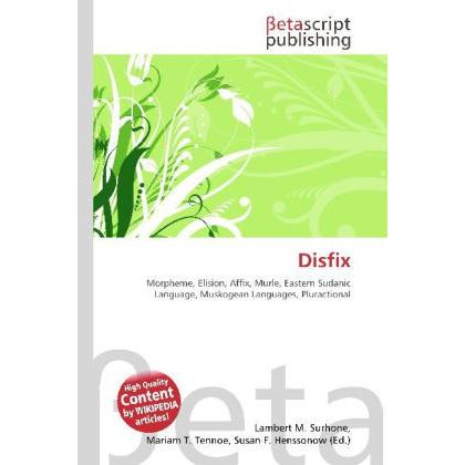 Thumbnail - Disfix, Fachbücher von Lambert M. Surhone, Miriam T. Timpledon, Susan F. Marseken