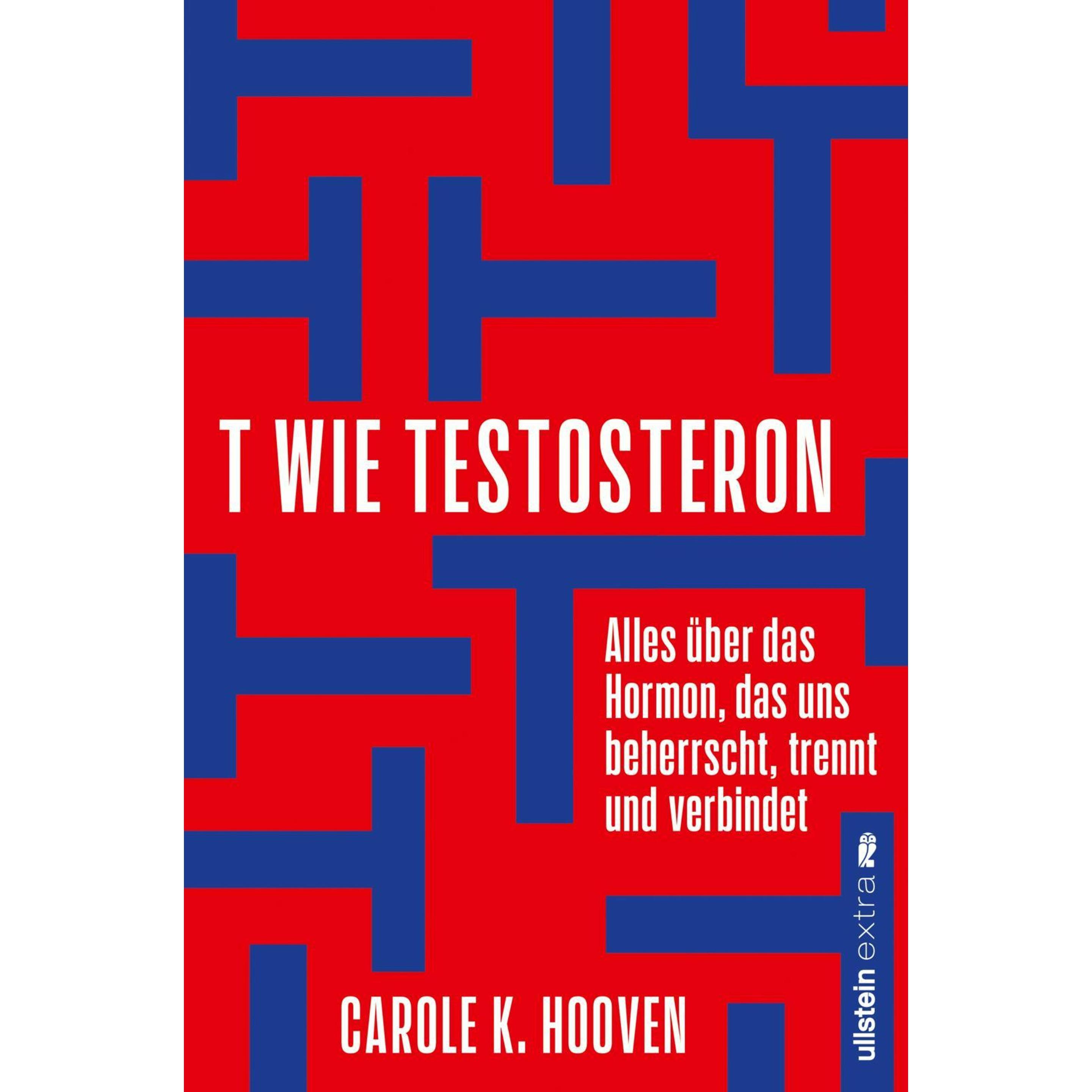 T wie Testosteron, Sachbücher von Carole K. Hooven