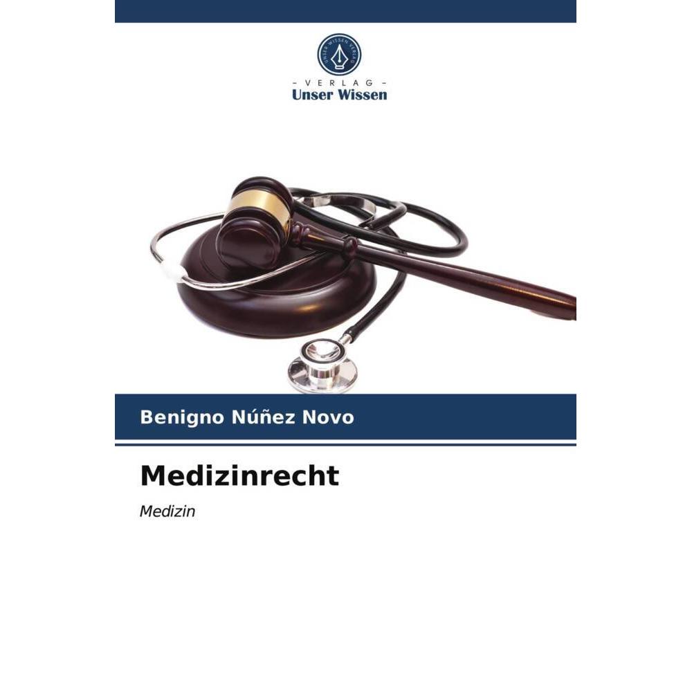 Medizinrecht, Fachbücher von Benigno Núñez Novo