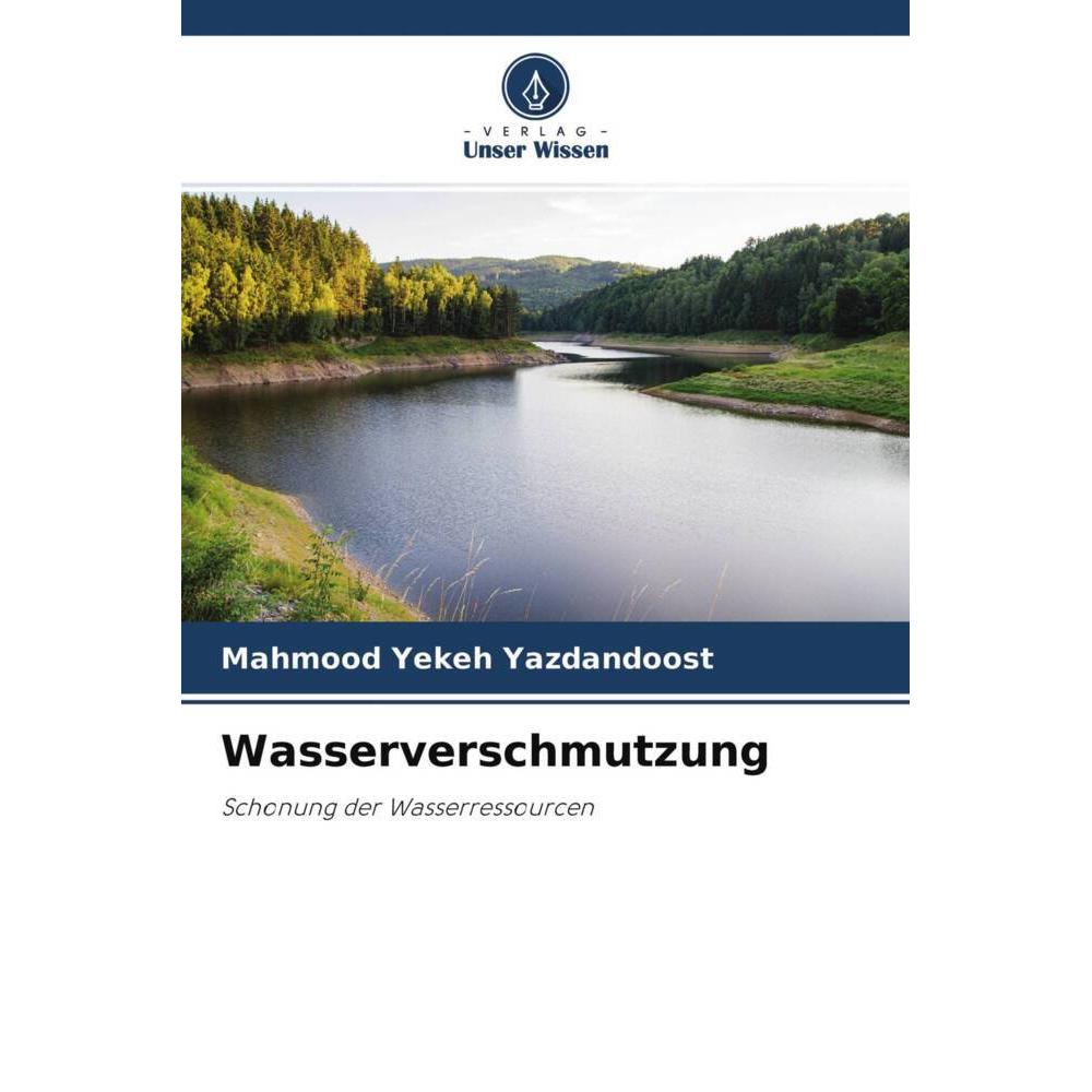 Wasserverschmutzung, Fachbücher von Mahmood Yekeh Yazdandoost