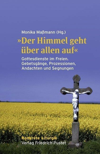 Produktbild Der Himmel geht über allen auf (Deutsch, Monika Massmann, 2012)