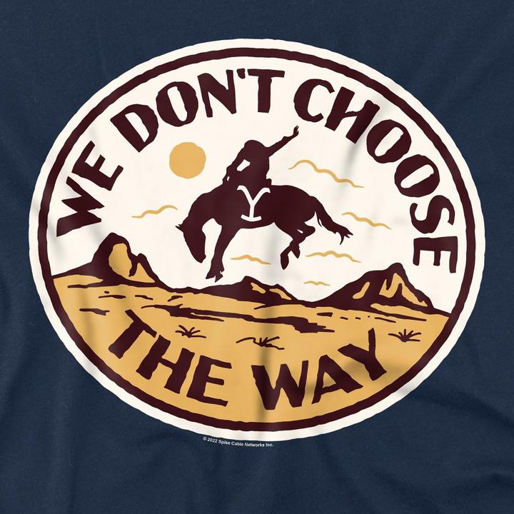 Immagine prodotto Yellowstone We Don't Choose The Way Maglietta Bronco da Montare Uomo (S)