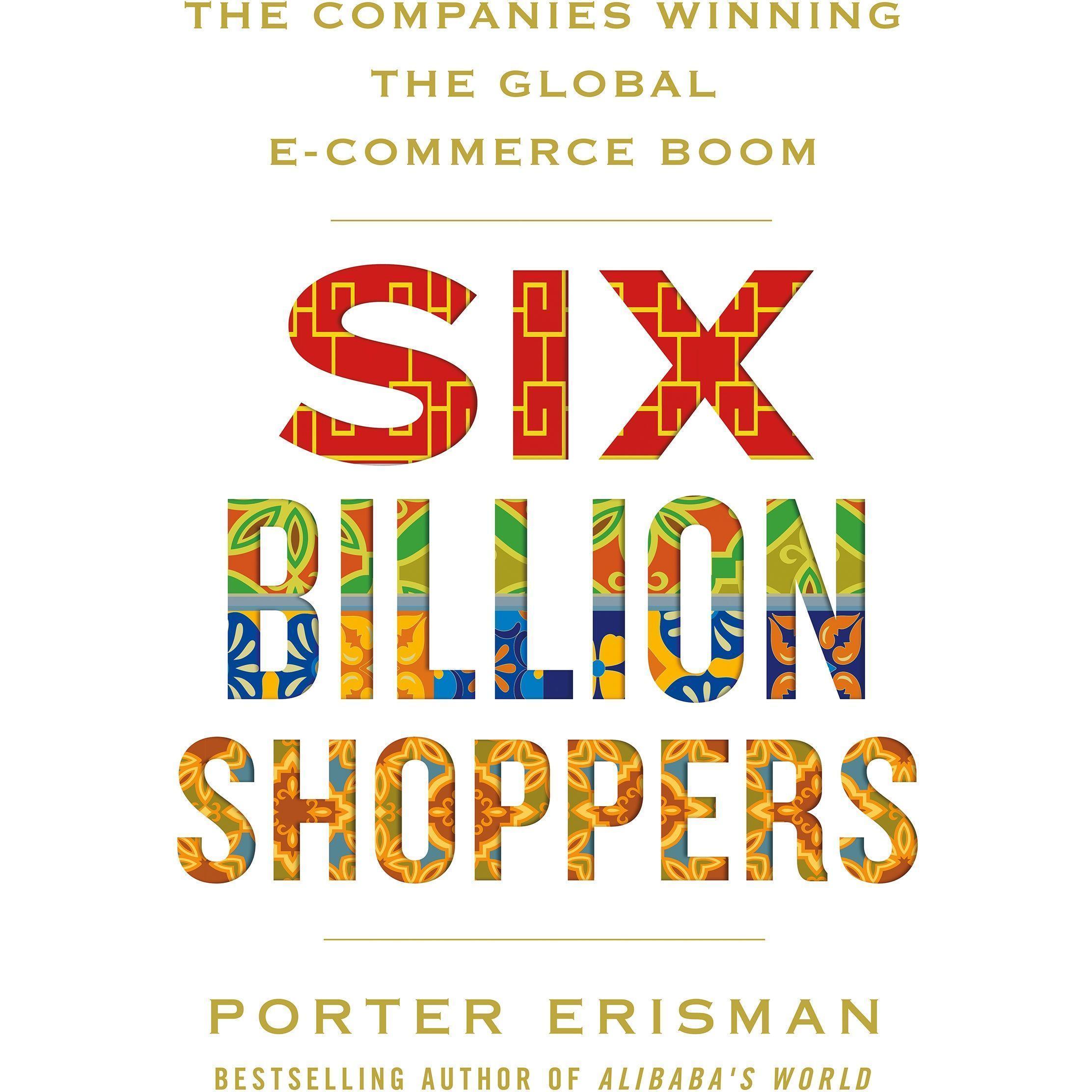 Six Billion Shoppers, Ratgeber von Porter Erisman