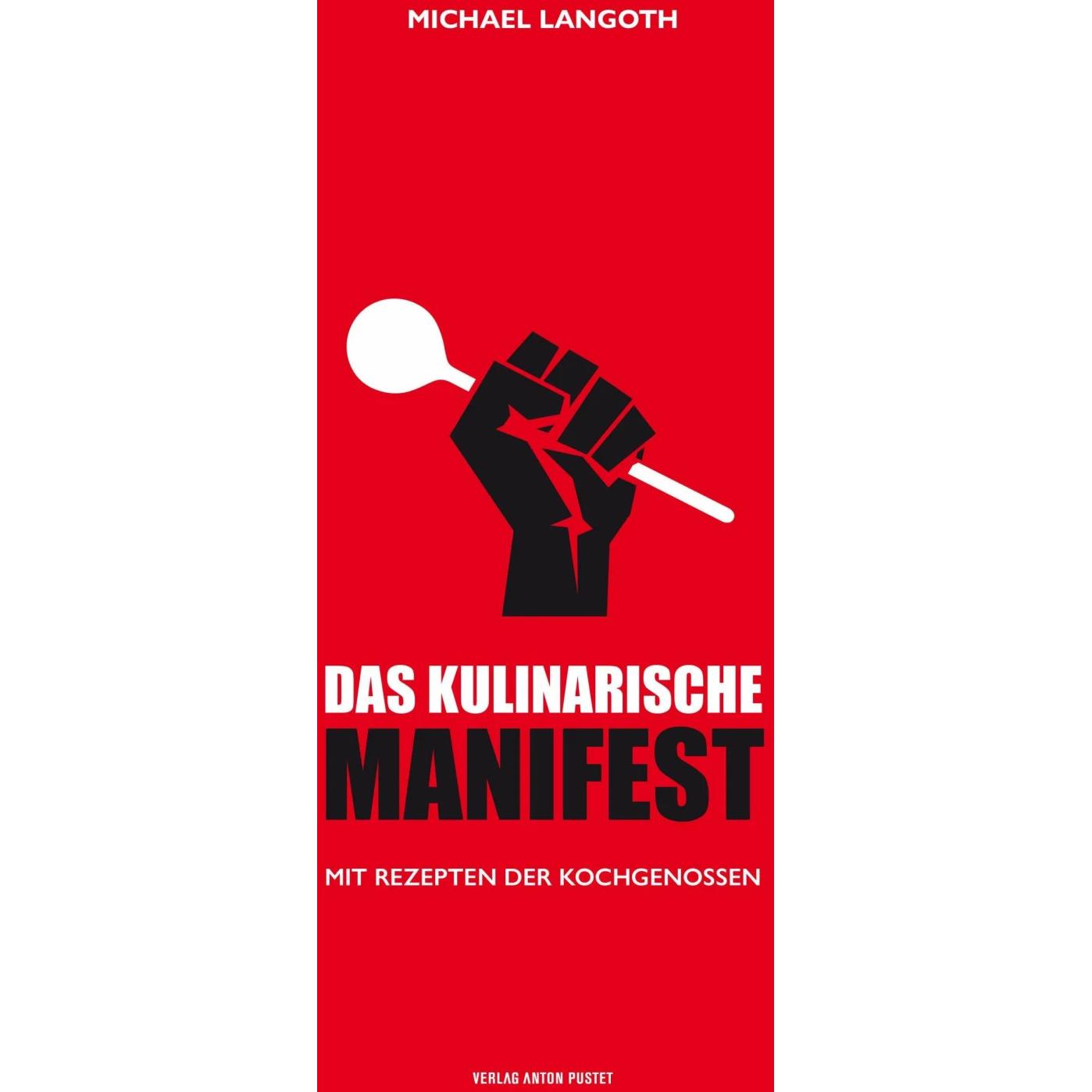 Das Kulinarische Manifest, Ratgeber von Langoth Michael
