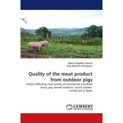 Quality of the meat product from outdoor pigs, Fachbücher