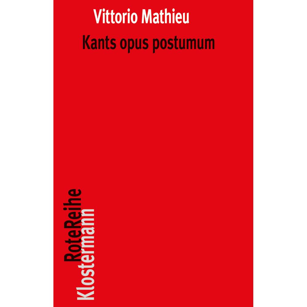 Kants opus postumum, Fachbücher von Gerd Held, Vittorio Mathieu