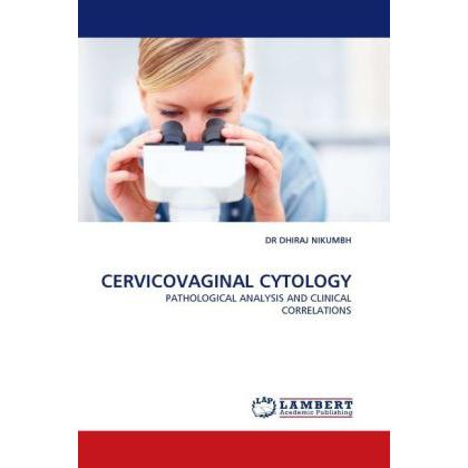 Thumbnail - Cervicovaginal Cytology, Fachbücher von Dhiraj Nikumbh