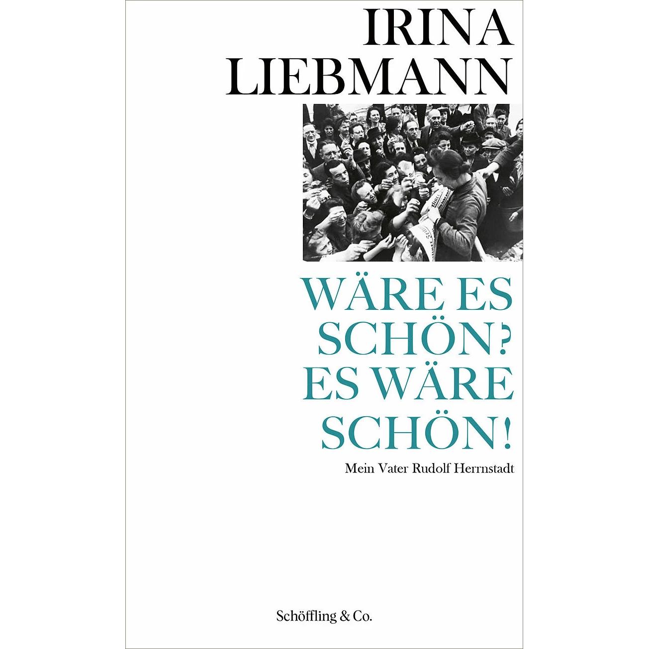 Thumbnail - Wäre es schön? Es wäre schön!, Fachbücher von Irina Liebmann