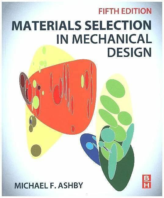 Produktbild Materials Selection in Mechanical Design (Englisch, Michael Ashby, 2016)