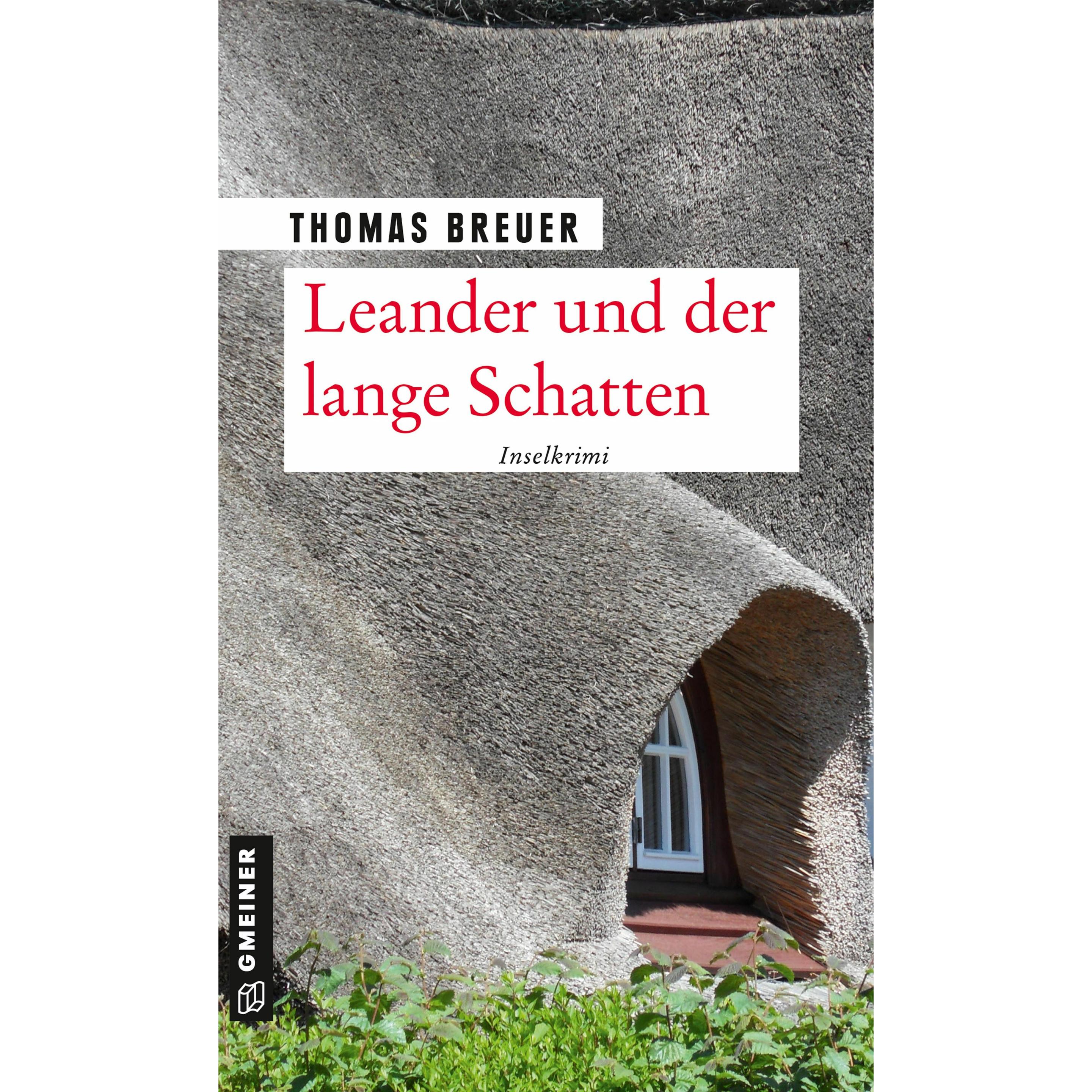 Breuer:Leander und der lange Schatten, Belletristik von Thomas Breuer