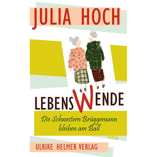 LebensWende, Belletristik von Julia Hoch