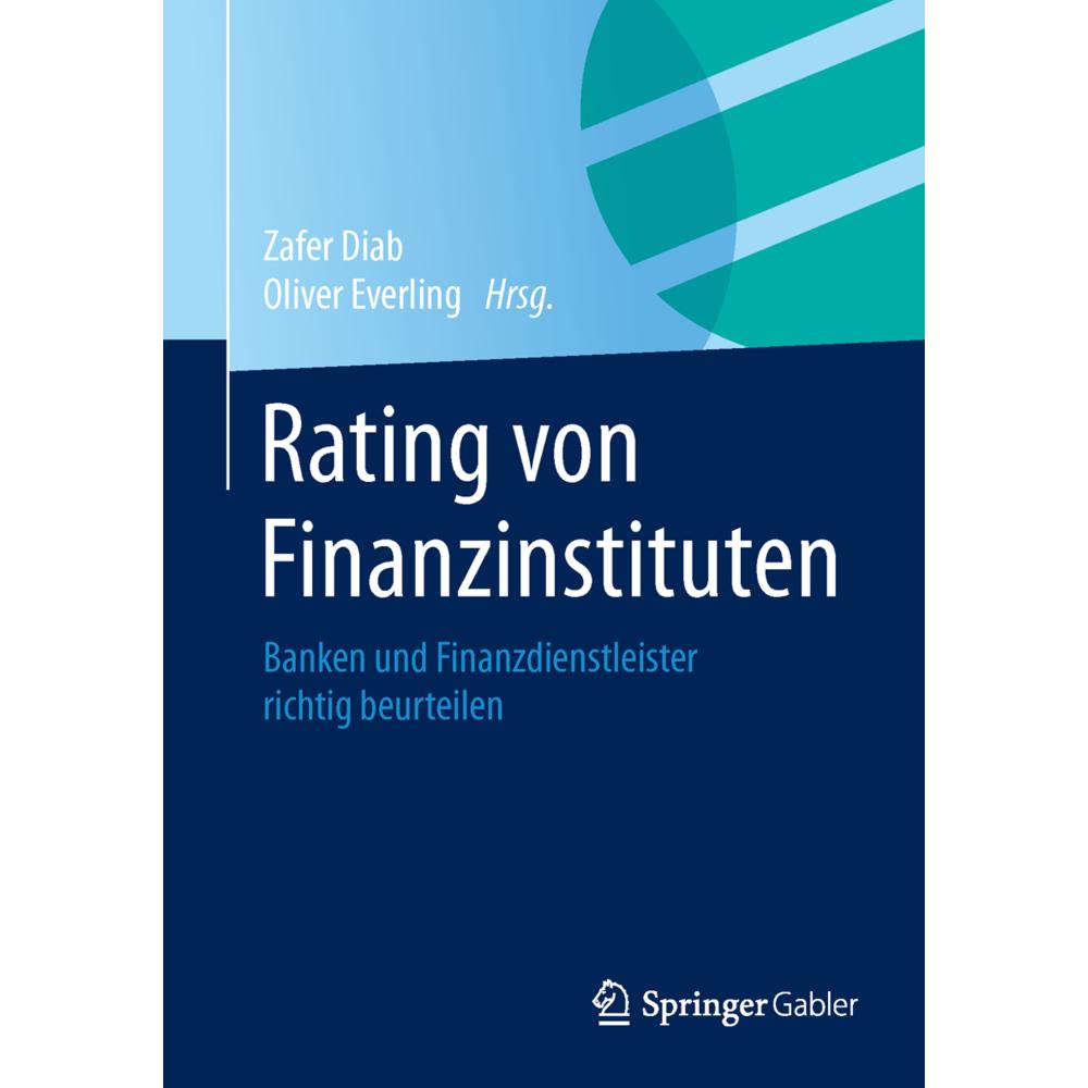 Rating von Finanzinstituten, Fachbücher von Oliver Everling, Zafer Diab