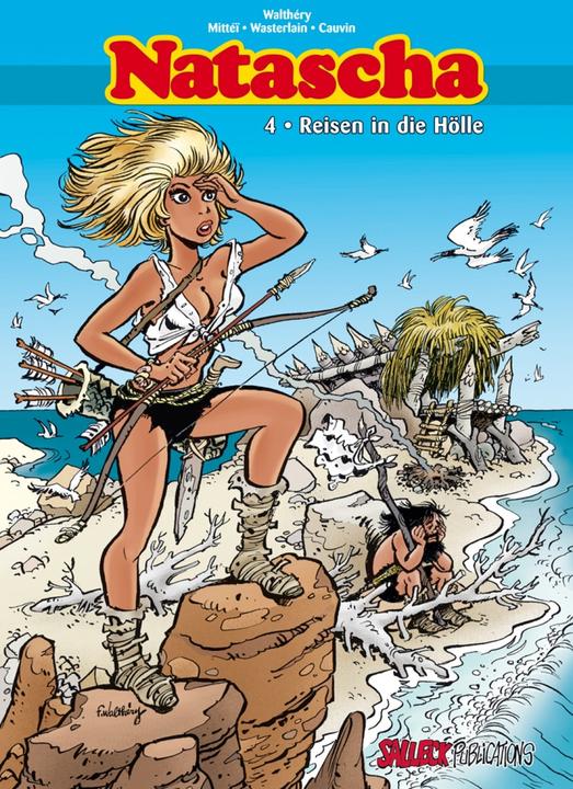 Produktbild Natascha Gesamtausgabe 4: Reisen in die Hölle (Deutsch, Eckart Schott, François Walthéry, Raoul Cauvin, 2015)