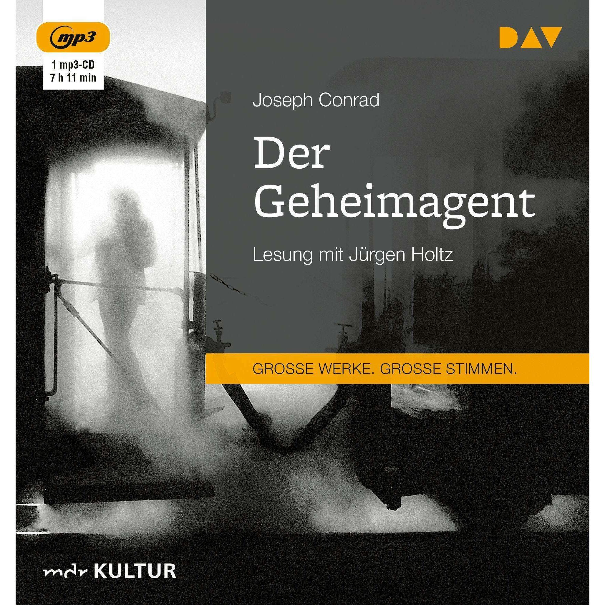 Der Geheimagent, Hörbücher von Jürgen Holtz, Günter Danehl, Joseph Conrad