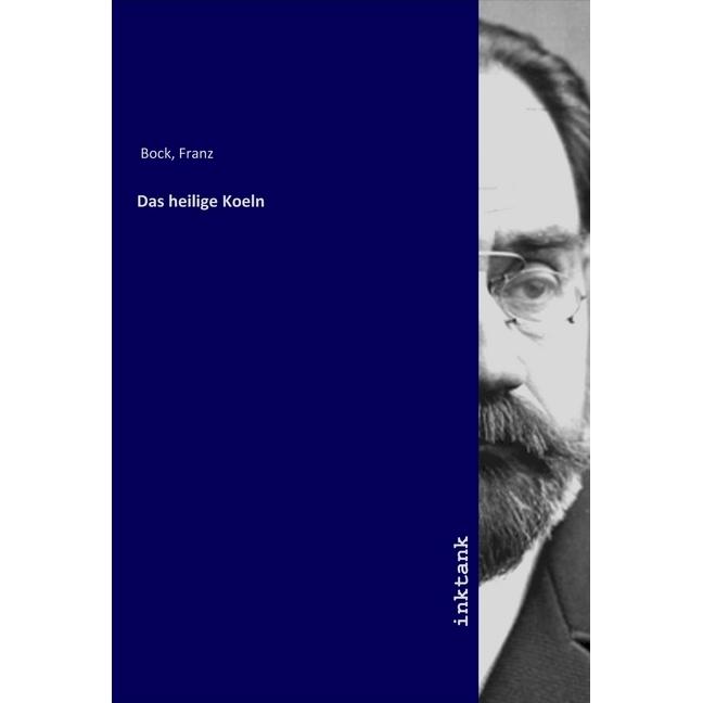 Das heilige Koeln, Belletristik von Franz Bock
