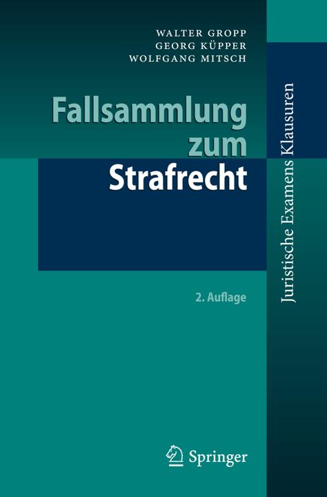 Produktbild Fallsammlung zum Strafrecht (Deutsch, Georg Küpper, Walter Gropp, Wolfgang Mitsch, 2012)