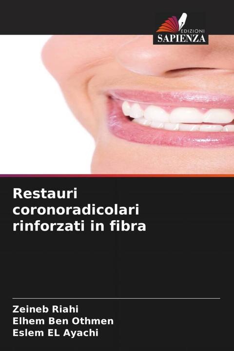 Immagine prodotto Restauri coronoradicolari rinforzati in fibra (Tedesco, Elhem Ben Othmen, Eslem EL Ayachi, Zeineb Riahi, 2024)