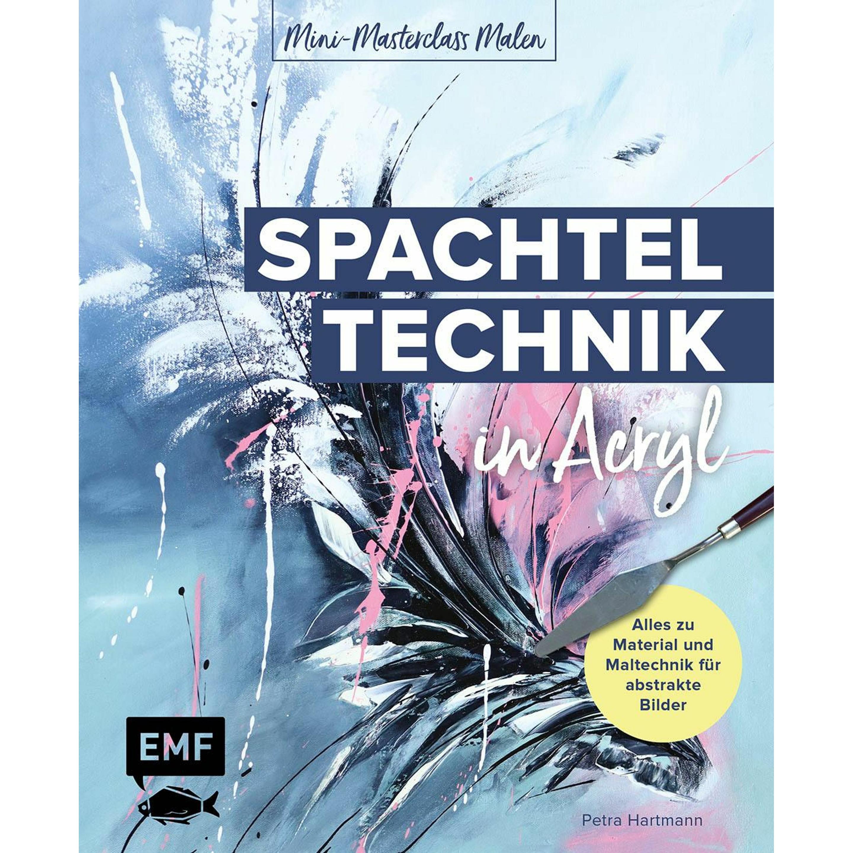 Edition Fischer Hartmann:Mini-Masterclass malen - Spach