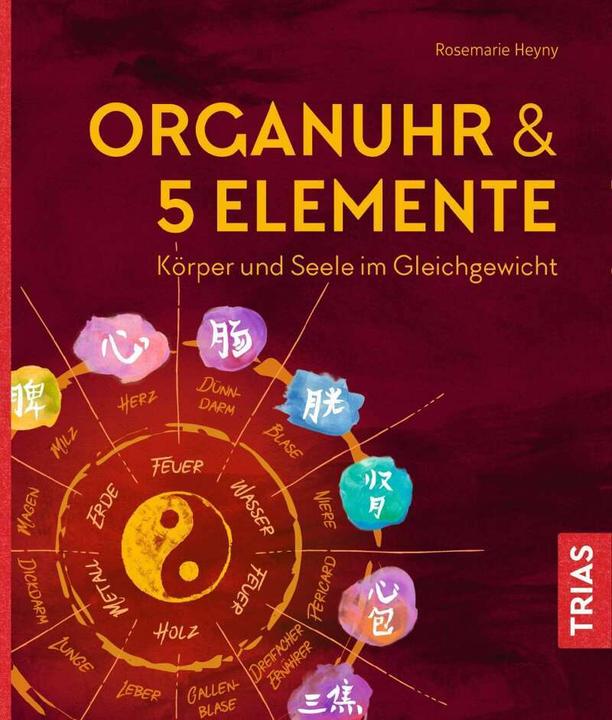 Produktbild Organuhr & 5 Elemente (Deutsch, Rosemarie Heyny, 2018)
