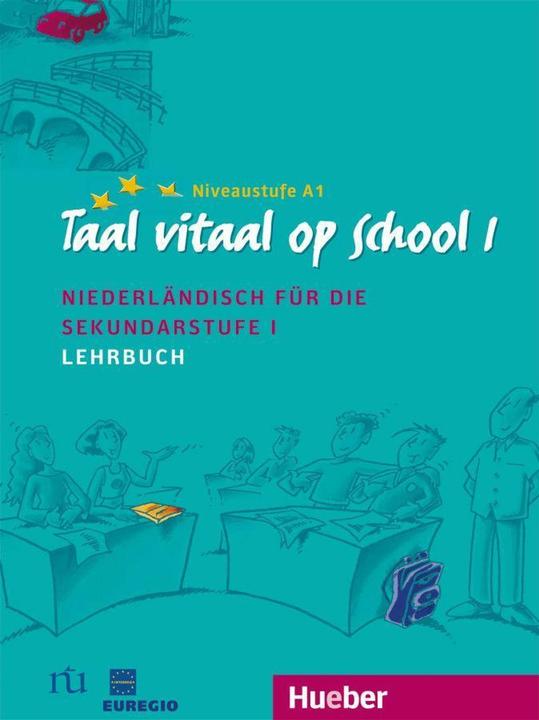 Produktbild Taal vitaal op school 1. Lehrbuch (Deutsch, Josina Schneider-Broekmans, Stephen Fox, 2019)