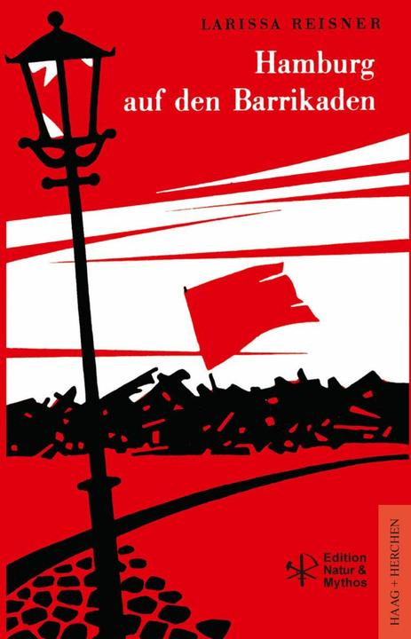 Produktbild Hamburg auf den Barrikaden (Deutsch, Larissa Reisner, 2013)