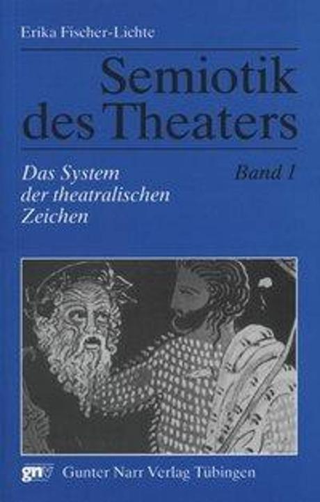 Produktbild Semiotik des Theaters 1 (Deutsch, Erika Fischer-Lichte, 2007)