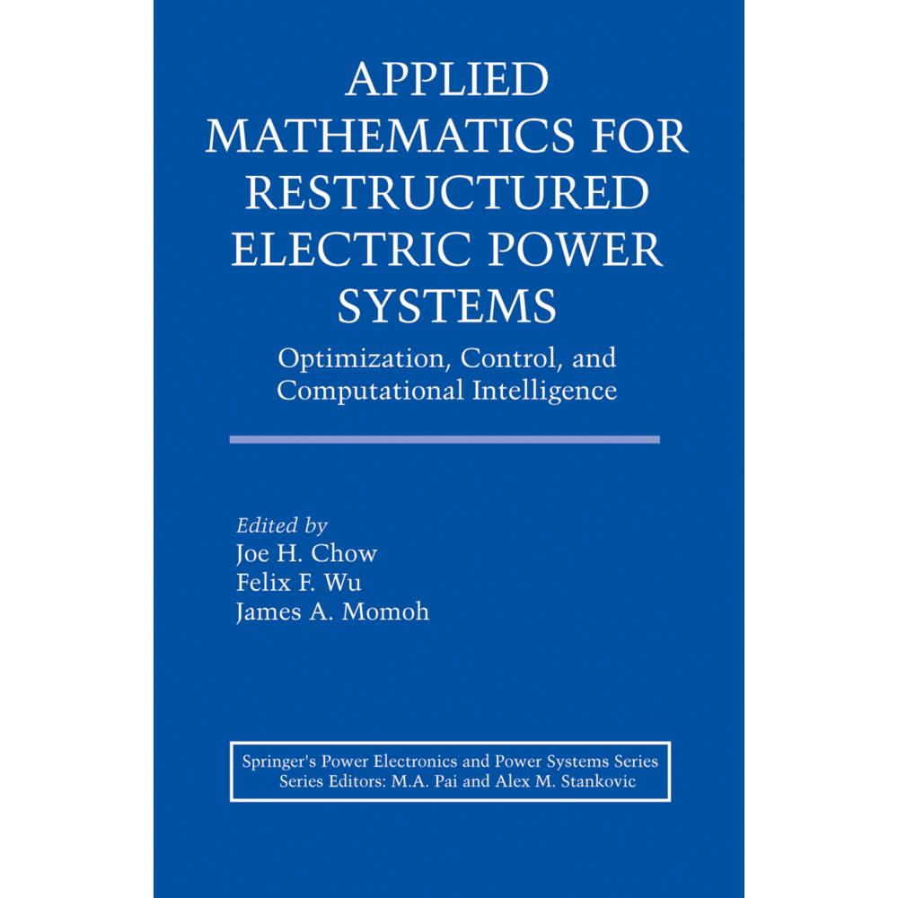 Applied Mathematics for Restructured Electric Power Systems, Fachbücher
