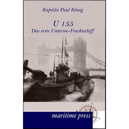 U 155 - Das erste Untersee-Frachtschiff, Ratgeber von Paul König