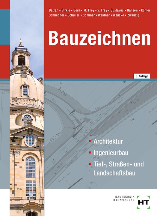 Immagine prodotto Bauzeichnen (Tedesco, Balder Batran, Beatrix Gustavo, Frank Weidner, Heinz Schliebner, Helmut Sommer, Jens-Peter Schuller, Joachim Dr. Zwanzig., Klaus Koehler, Rüdiger Wenzke, Volker Frey, 2021)