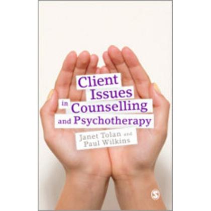 Client Issues in Counselling and Psychotherapy, Sachbücher von Paul Wilkins, Janet Tolan