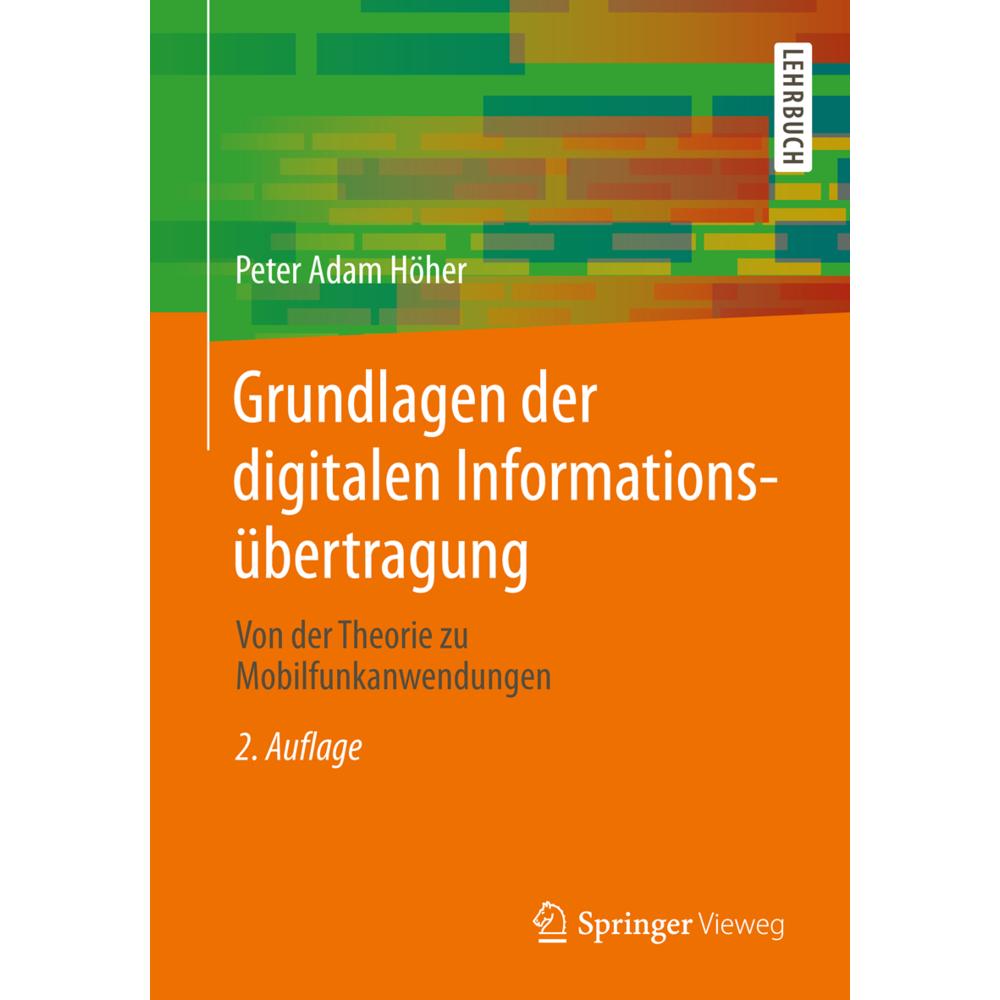 Grundlagen der digitalen Informationsübertragung, Fachbücher von Peter Adam Höher