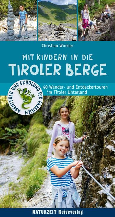 Produktbild Mit Kindern in den Tiroler Bergen (Deutsch, Christian Winkler, 2018)