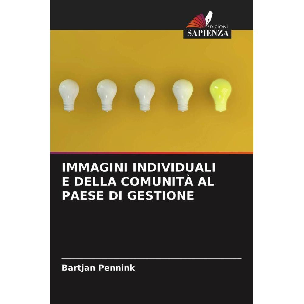 Immagini Individuali E Della Comunità Al Paese Di Gestione, Fachbücher von Bartjan Pennink