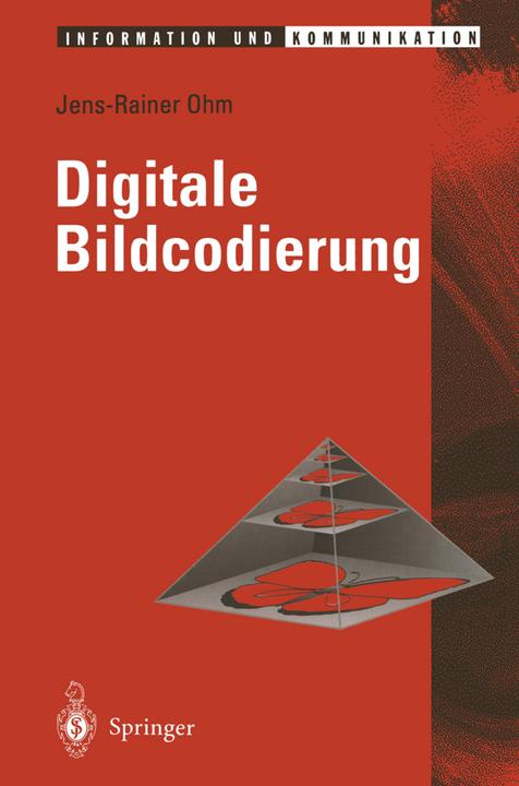 Produktbild Digitale Bildcodierung (Deutsch, Jens-Rainer Ohm, 2011)