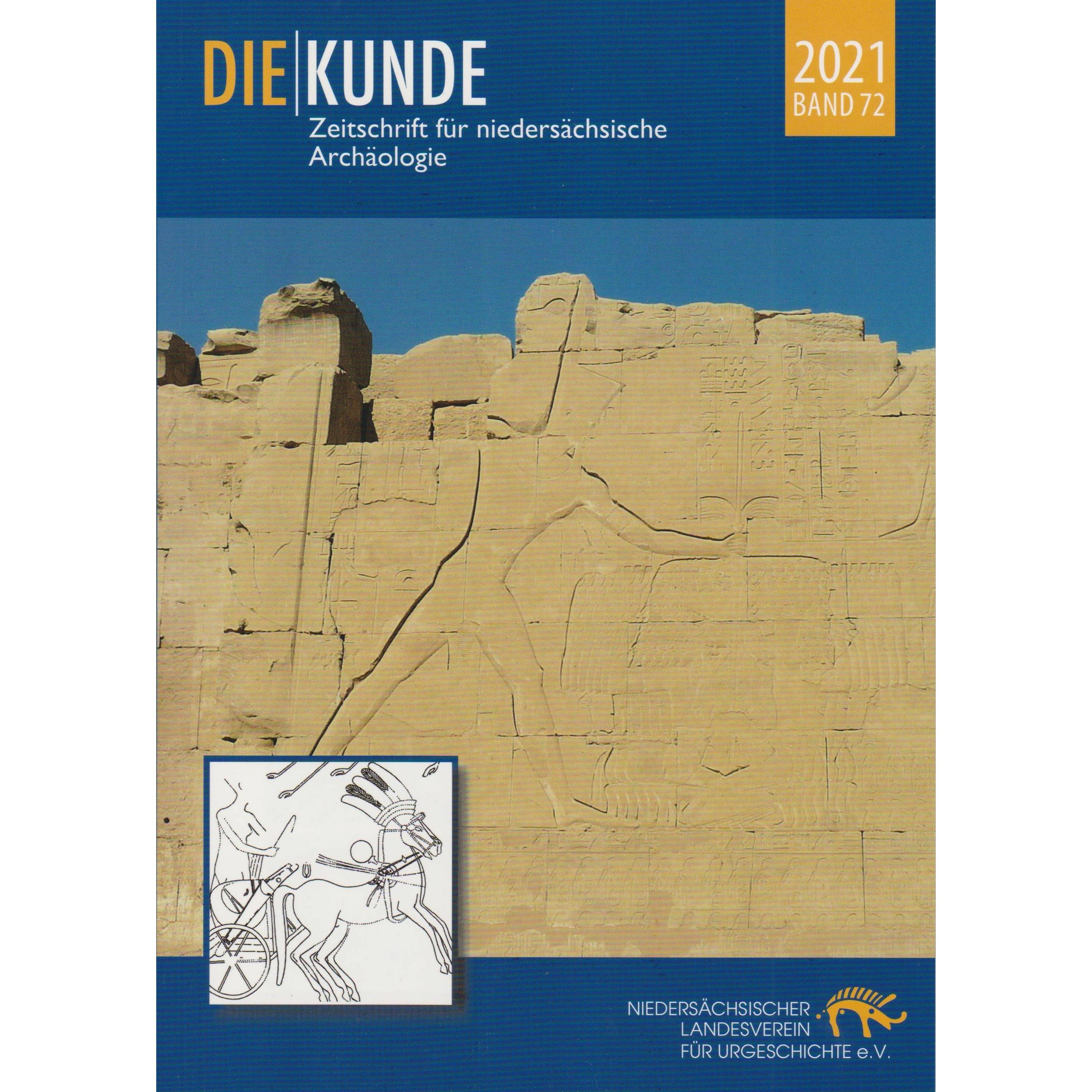 Die Kunde Band 72/2021, Belletristik von Niedersächsischer Landesverein für Urgeschichte e. V.