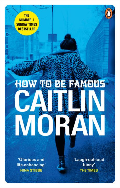 Actual product image Moran:How to be Famous (Caitlin Moran, English)