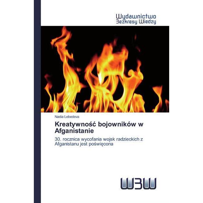 Kreatywnosc bojowników w Afganistanie, Fachbücher von Nadia Lebedeva