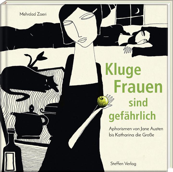 Produktbild Kluge Frauen sind gefährlich (Deutsch, Mehrdad Zaeri, 2016)