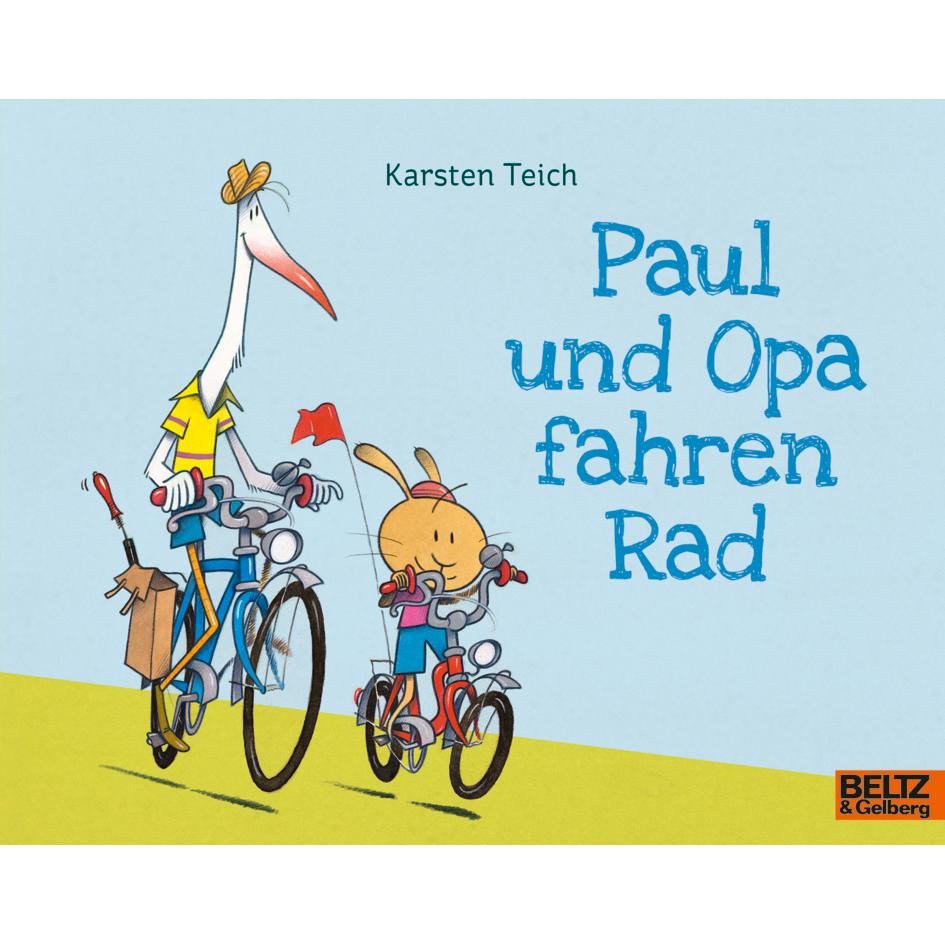 Paul und Opa fahren Rad, Kinderbücher von Karsten Teich