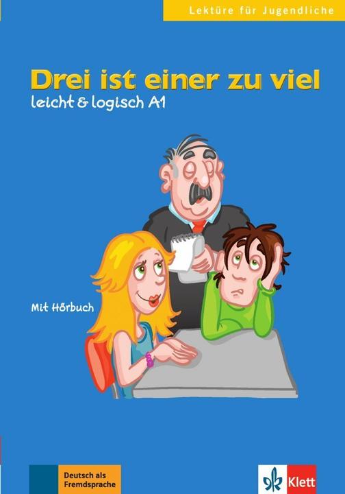 Produktbild Drei ist einer zu viel (Deutsch, Anette Kannenberg, Cordula Schurig, 2013)