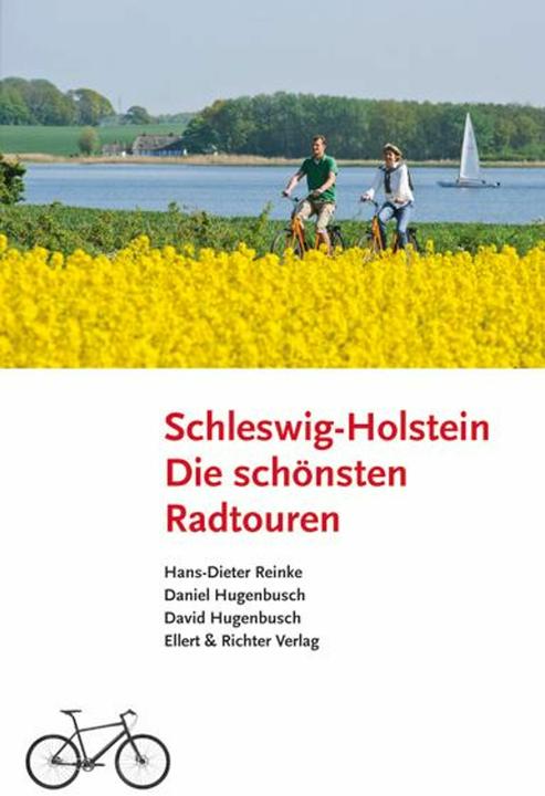 Produktbild Schleswig-Holstein - Die schönsten Radtouren (Deutsch, Daniel Hugenbusch, David Hugenbusch, Hans-Dieter Reinke, 2022)