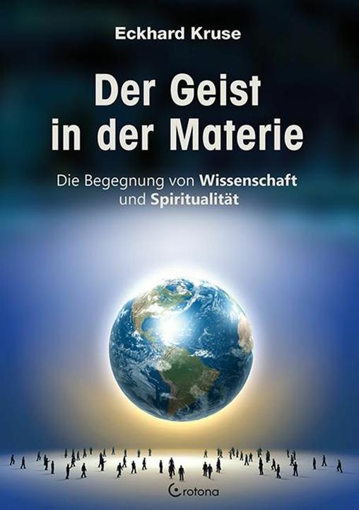 Produktbild Der Geist in der Materie (Deutsch, Eckhard Kruse, 2013)