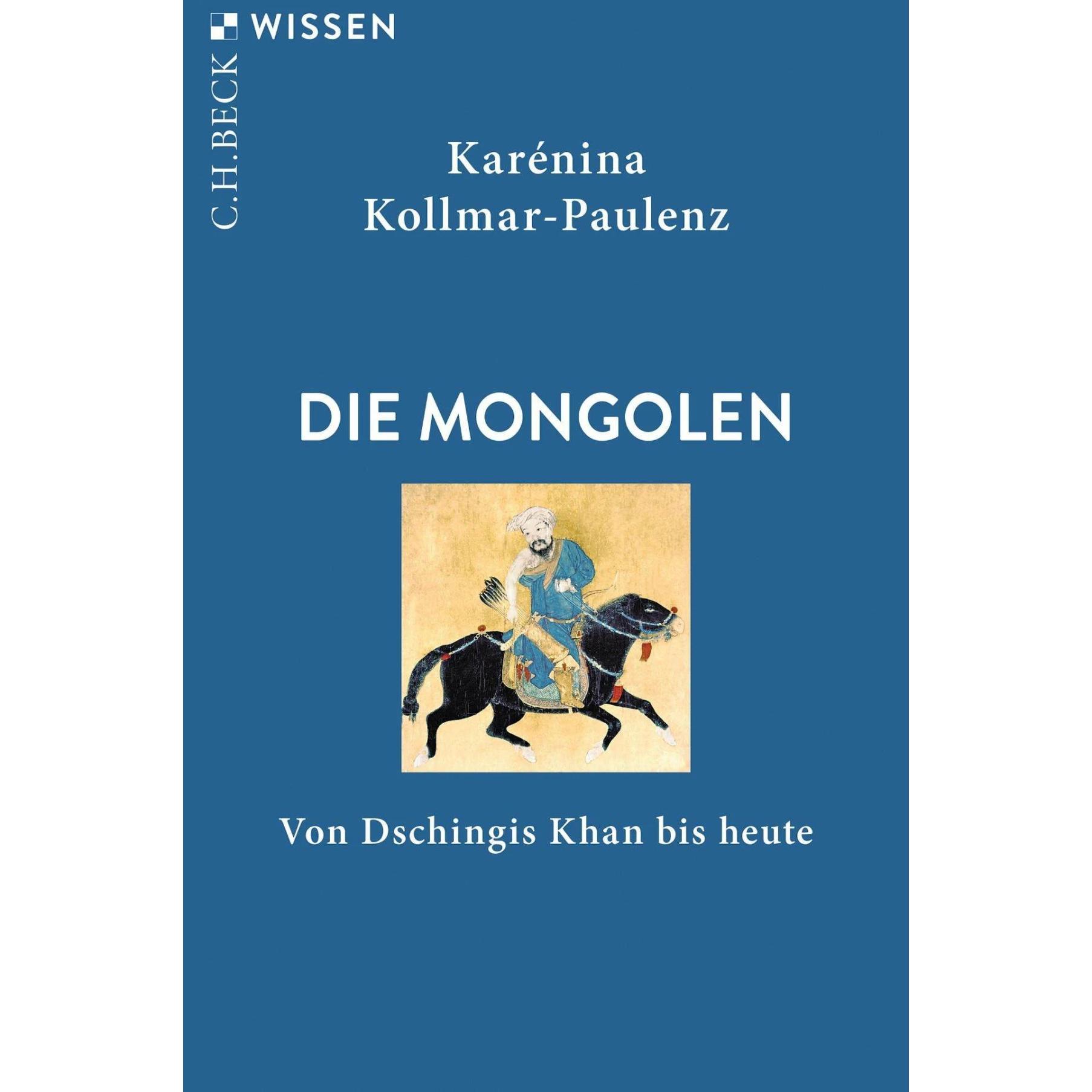 Die Mongolen, Sachbücher von Karénina Kollmar-Paulenz