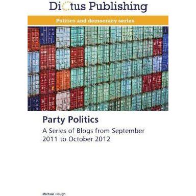 Party Politics, Sachbücher von Michael Hough
