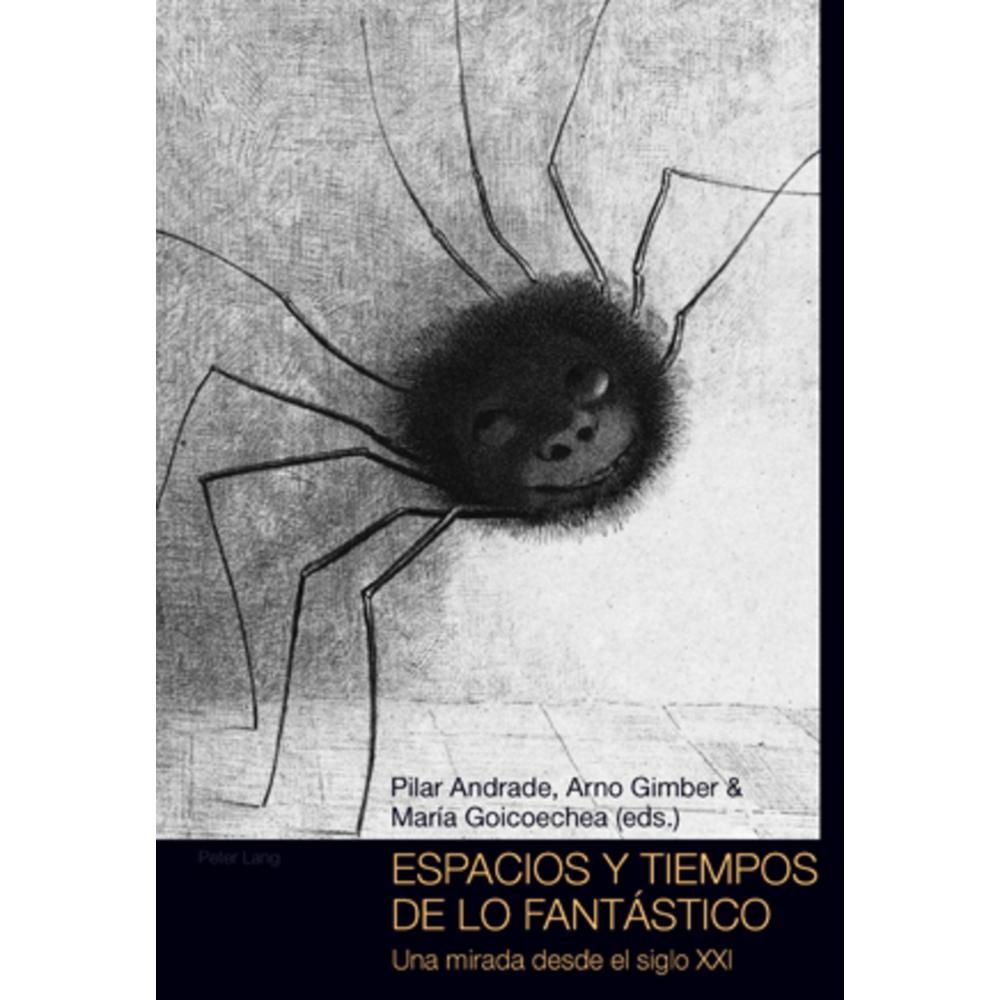 Espacios y tiempos de lo fantástico, Fachbücher von Arno Gimber, Pilar Andrade, Maria Goicoechea