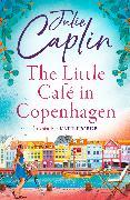 Produktbild The Little Cafe in Copenhagen (Englisch, Julie Caplin, 2017)