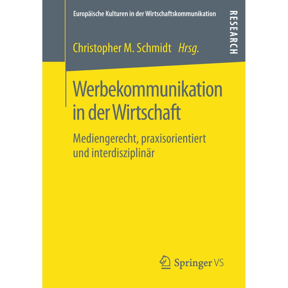 Werbekommunikation in der Wirtschaft, Fachbücher von Christopher M. Schmidt
