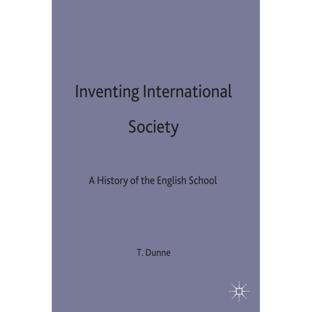 Inventing International Society, Fachbücher von T. Dunne